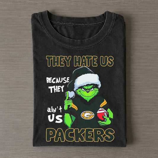 They hate us because they ain’t us Packers Shirt